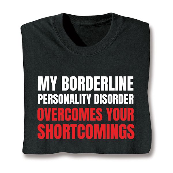 borderline personality disorder t shirt